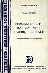 Permanences et changements de l'Afrique rurale : dynamiques familiales chez les Bwa du Mali - 1996