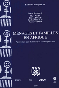 Ménages et familles en Afrique : Approches des dynamiques contemporaines - 1997