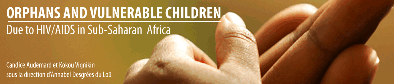 ORPHANS AND VULNERABLE CHILDREN